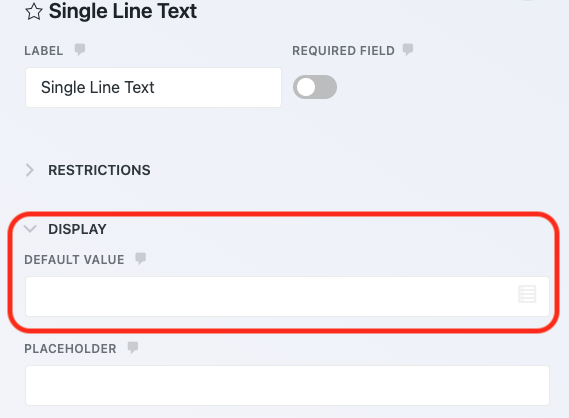 image of a single line text field's settings window with display expanded and the Default Value setting highlighted