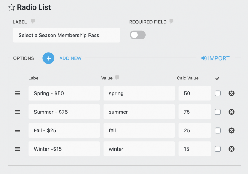 example of a radio field used to sell a single item (season pass) using list options for variants (spring, summer, fall, winter) at different price points for each variant
