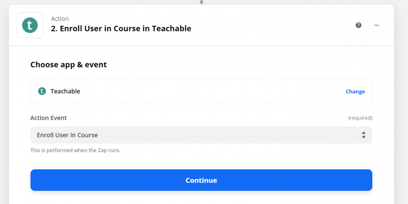 in zapier, set up action to enroll user in teachable