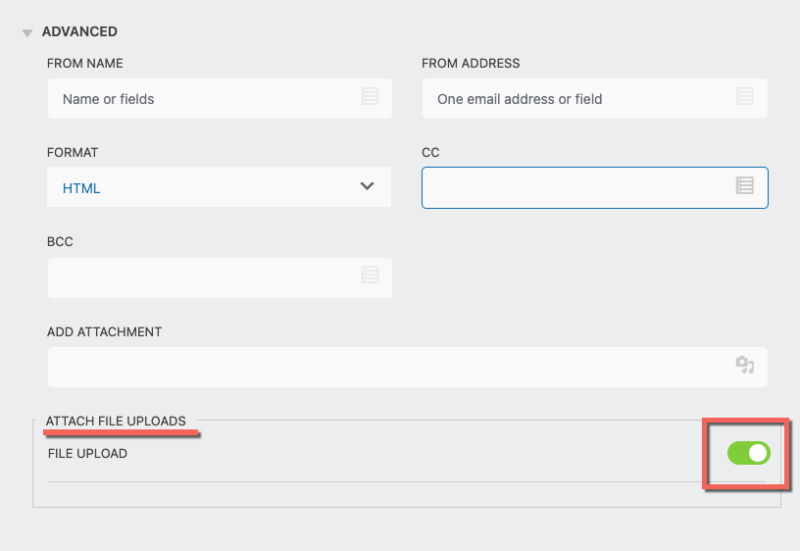 Attach File Uploads toggled on
