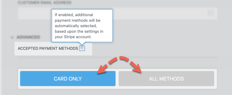 Ninja Forms Stripe action lets you choose to accept card only or all methods