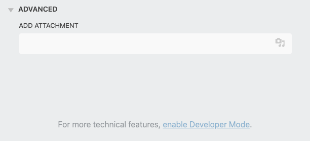image of the advanced settings for an email action with only the add attachment option present (dev mode is disabled)