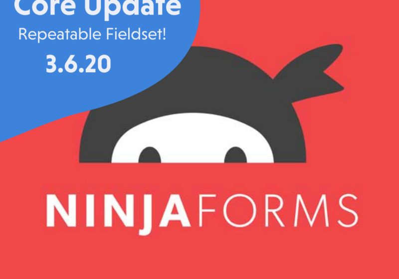 Repeatable Fieldset Update: Unlock Enhanced Functionality with Ninja Forms 3.6.20